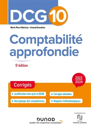 DCG 10, comptabilité approfondie : corrigés : 2023-2024 - Marie-Pierre Mairesse