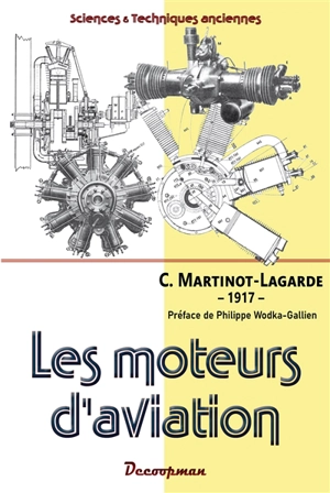 Les moteurs d'aviation : 1917 - C. Martinot-Lagarde