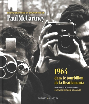 1964, dans le tourbillon de la Beatlemania - Paul McCartney