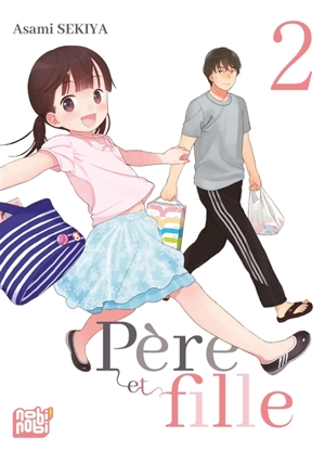 Père et fille. Vol. 2 - Asami Sekiya