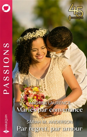 Mariés par convenance. Par regret, par amour - Andrea Laurence