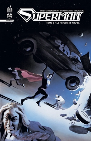 Superman : infinite. Vol. 5. Le retour de Kal-El