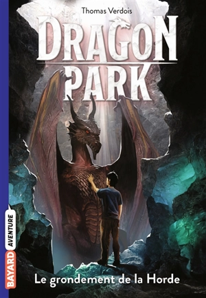 Dragon park. Vol. 4. Le grondement de la Horde - Thomas Verdois