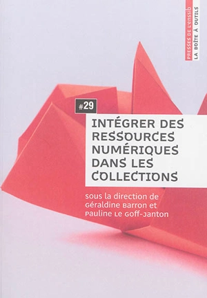 Intégrer des ressources numériques dans les collections