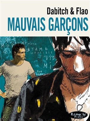 Mauvais garçons - Christophe Dabitch