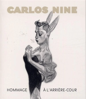 Hommage à l'arrière-cour - Carlos Nine