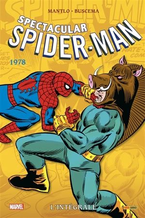 Spectacular Spider-Man : l'intégrale. 1978 - Bill Mantlo