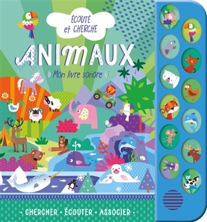 Animaux : mon livre sonore - Jayne Schofield