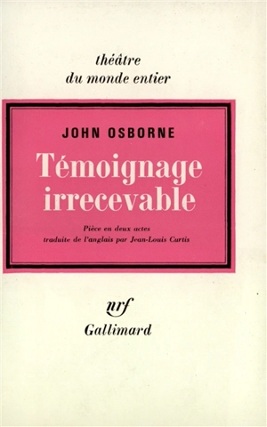 Témoignage irrecevable - John Osborne