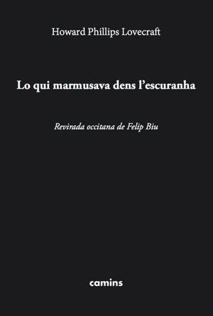 Lo qui marmusava dens l'escuranha - Howard Phillips Lovecraft