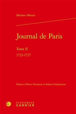 Journal de Paris. Vol. 2. 1722-1727 - Mathieu Marais