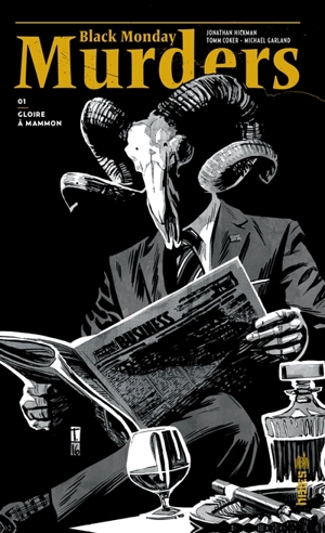 Black monday murders. Vol. 1. Gloire à Mammon - Jonathan Hickman