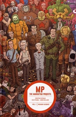 MP : the Manhattan projects. Vol. 1. Pseudo-science - Jonathan Hickman