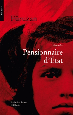 Pensionnaire d'Etat - Füruzan