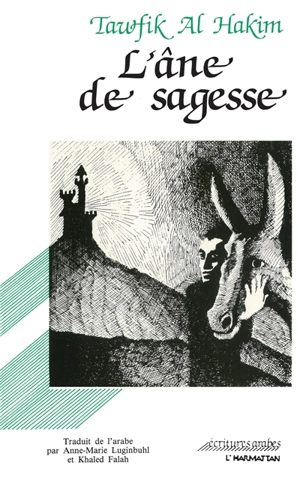 L'âne de sagesse - Tawfīq al- Hakīm