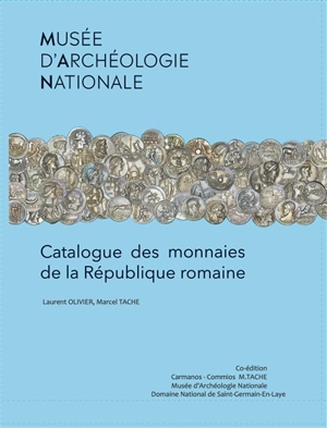 Catalogue des monnaies de la République romaine - Musée d'archéologie nationale (Saint-Germain-en-Laye, Yvelines)