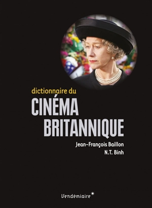 Dictionnaire du cinéma britannique - Jean-François Baillon