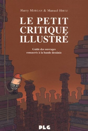 Le petit critique illustre - Harry Morgan