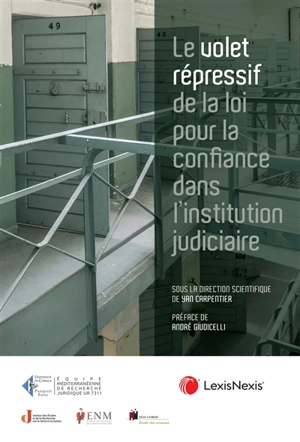 Le volet répressif de la loi pour la confiance dans l'institution judiciaire