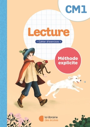 Lecture CM1 : méthode explicite : cahier d'exercices - Jean-Claude Dunkhorst