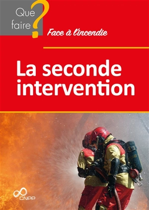 La seconde intervention - Centre national de prévention et de protection (France)