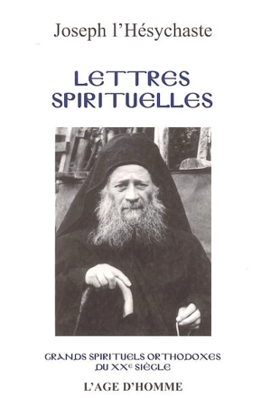 Lettres spirituelles - Iosif o Isychastis