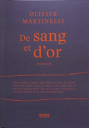 De sang et d'or - Olivier Martinelli