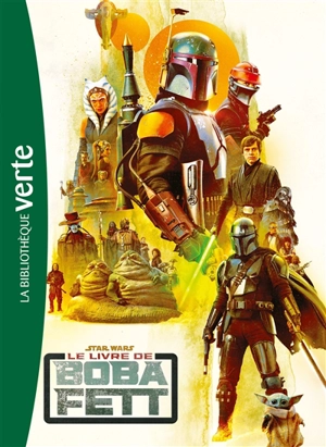 Star Wars : le livre de Boba Fett : le roman de la série - Joe Schreiber