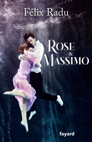 Rose & Massimo - Félix Radu