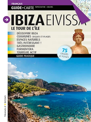 Ibiza : le tour de l'île. Eivissa - Marga Font