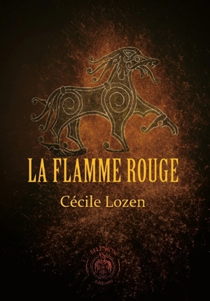 La flamme rouge - Cécile Lozen