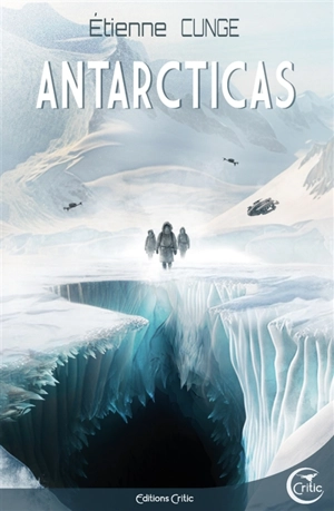 Antarcticas - Etienne Cunge