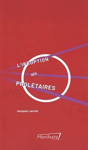 L'irruption des prolétaires - Jacques Lancier