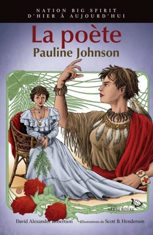 La poète Pauline Johnson - Robertson, David Alexander