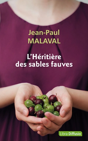 L'héritière des sables fauves - Jean-Paul Malaval