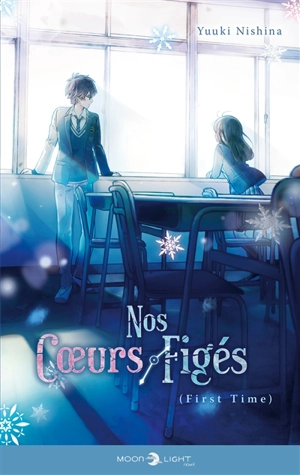 Nos coeurs figés. First time - Yuuki Nishina