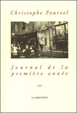 Journal de la première année - Christophe Fourvel