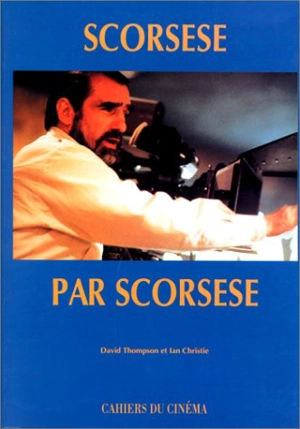 Scorsese par Scorsese - Martin Scorsese