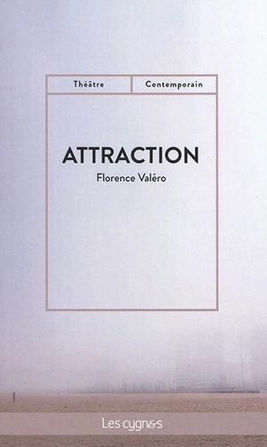 Attraction - Florence Valéro