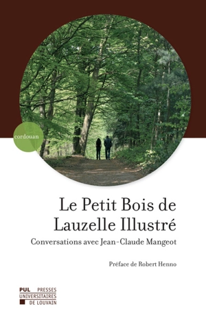 Le petit bois de Lauzelle illustré - Jean-Claude Mangeot