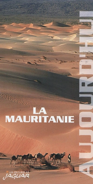 La Mauritanie aujourd'hui - Jean-Claude Klotchkoff