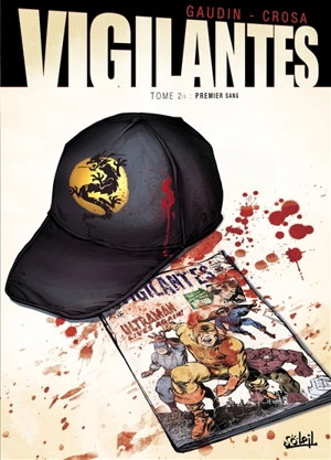 Vigilantes. Vol. 1. Le signe - Jean-Charles Gaudin