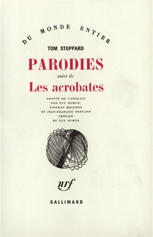 Parodies. Les acrobates - Tom Stoppard