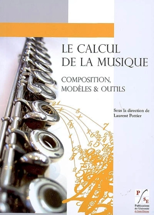 Le calcul de la musique : composition, modèles & outils