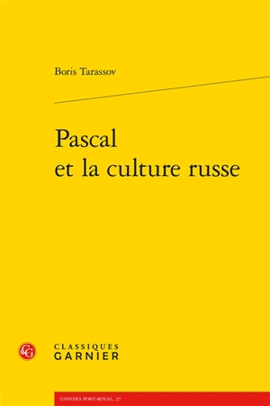 Pascal et la culture russe - Boris Tarassov