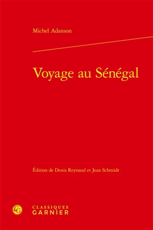 Voyage au Sénégal - Michel Adanson