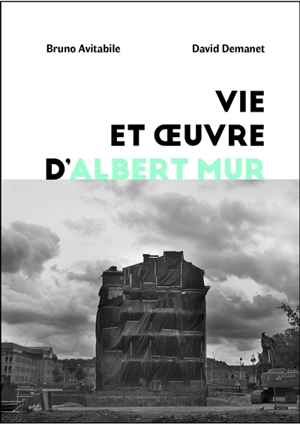 Vie et oeuvre d'Albert Mur - Bruno Avitabile