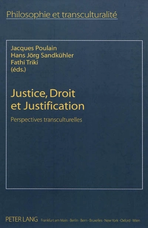 Justice, droit et justification : perspectives transculturelles