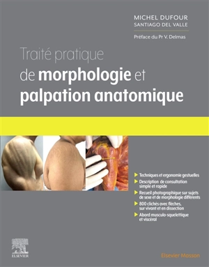 Traité pratique de morphologie et palpation anatomique - Michel Dufour