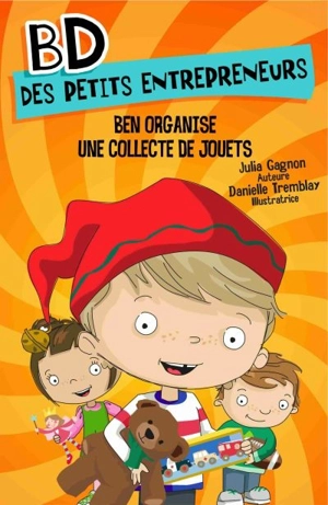 Ben organise une collecte de jouets - Julia Gagnon